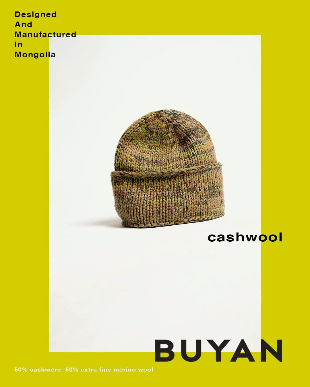 Graphic image of a knitted cashwool beanie on a white background framed by yellow, with text reading Designed and manufactured in Mongolia and BUYAN.